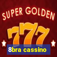 8bra cassino